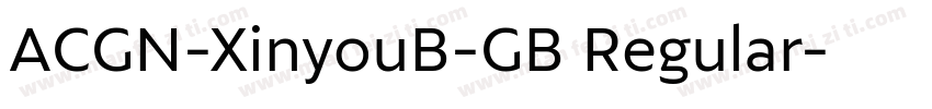 ACGN-XinyouB-GB Regular字体转换